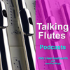 Talking Flutes Podcast